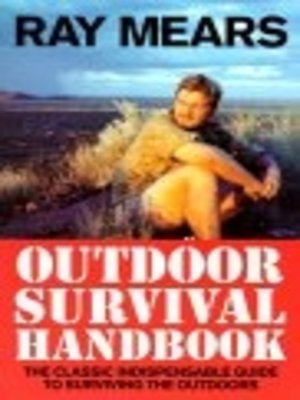 Ray Mears Outdoor Survival Handbook - ebook